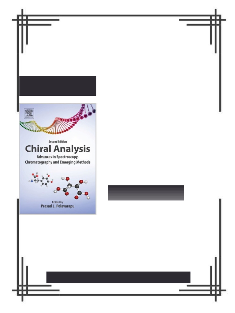 Chiral Analysis: Advances in Spectroscopy, Chromatography and Emerging ...