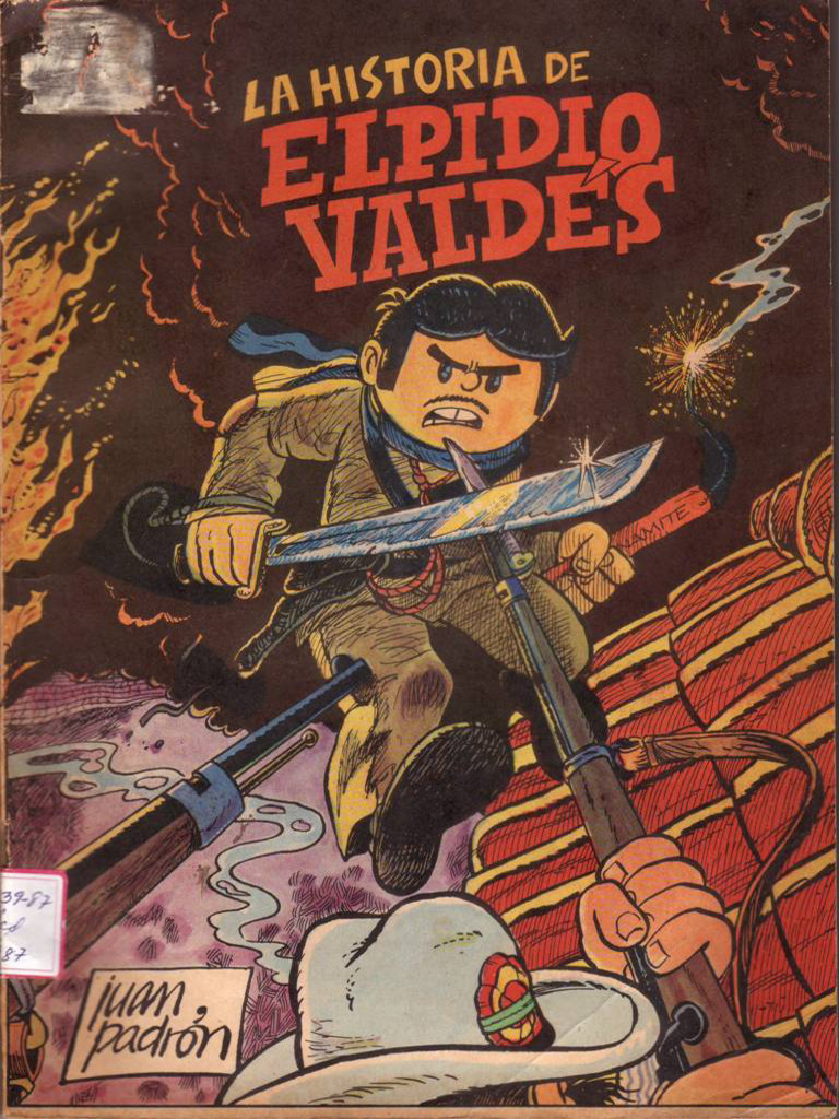 La historia de Elpidio Valdés (1987) | PDF