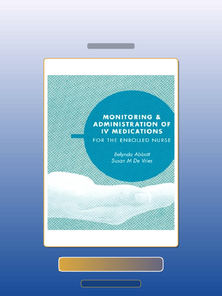 Monitoring and Administration of IV Medications for the Enrolled Nurse ...