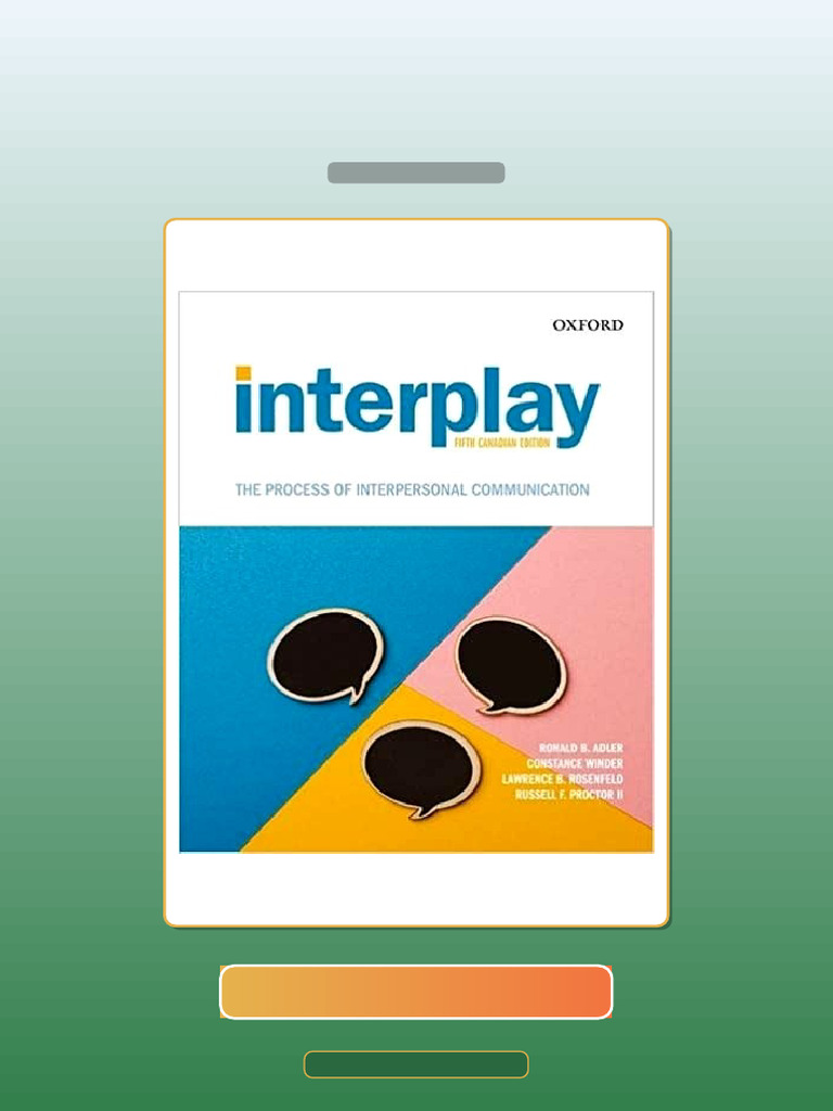 Interplay the Process of Interpersonal Communication Fifth 5th Canadian ...