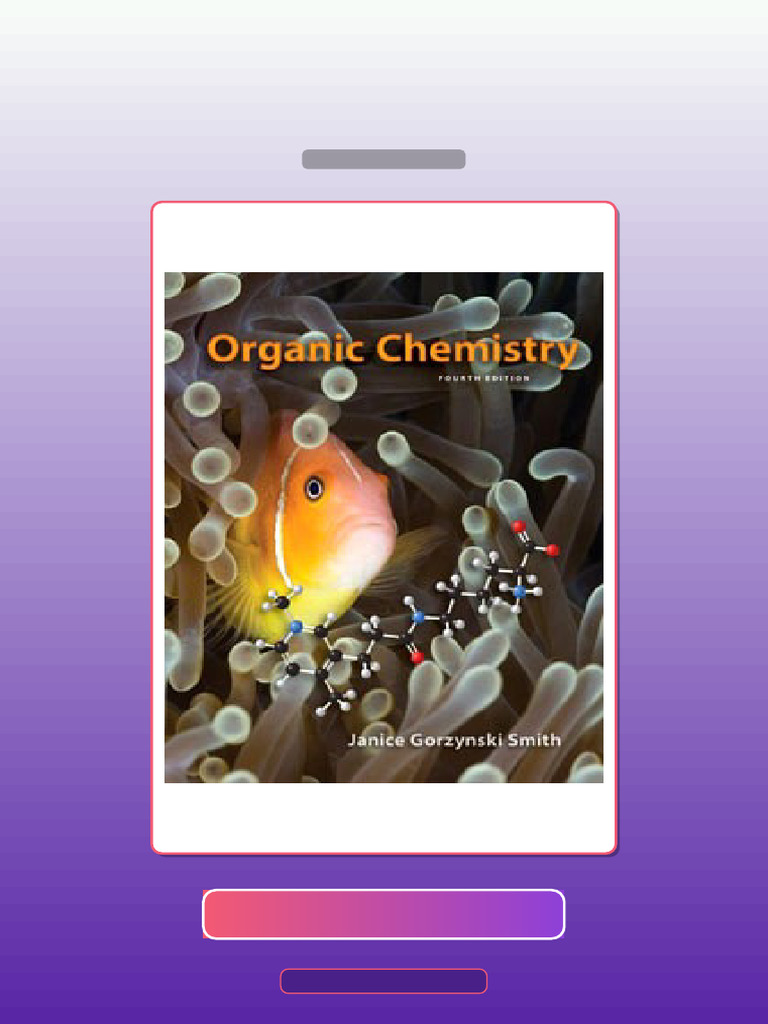 Organic Chemistry 4 Edition Janice Smith E-book Testbank Solutions ...