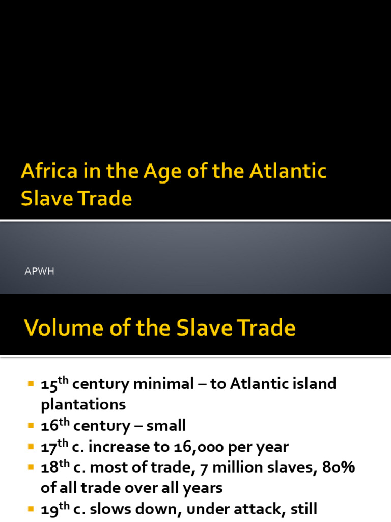 Africa in The Age of The Atlantic Slave Trade | PDF | Slavery ...