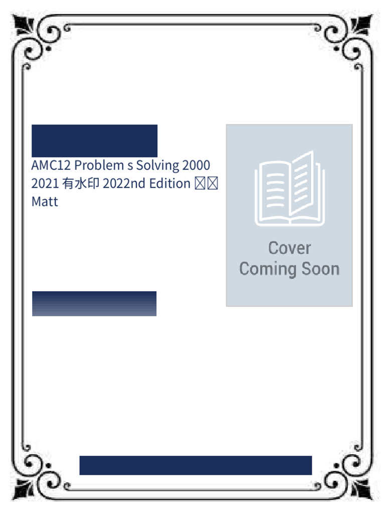 AMC12 Problem s Solving 2000 2021 有水印 2022nd Edition 张鹤 Matt ebook ...