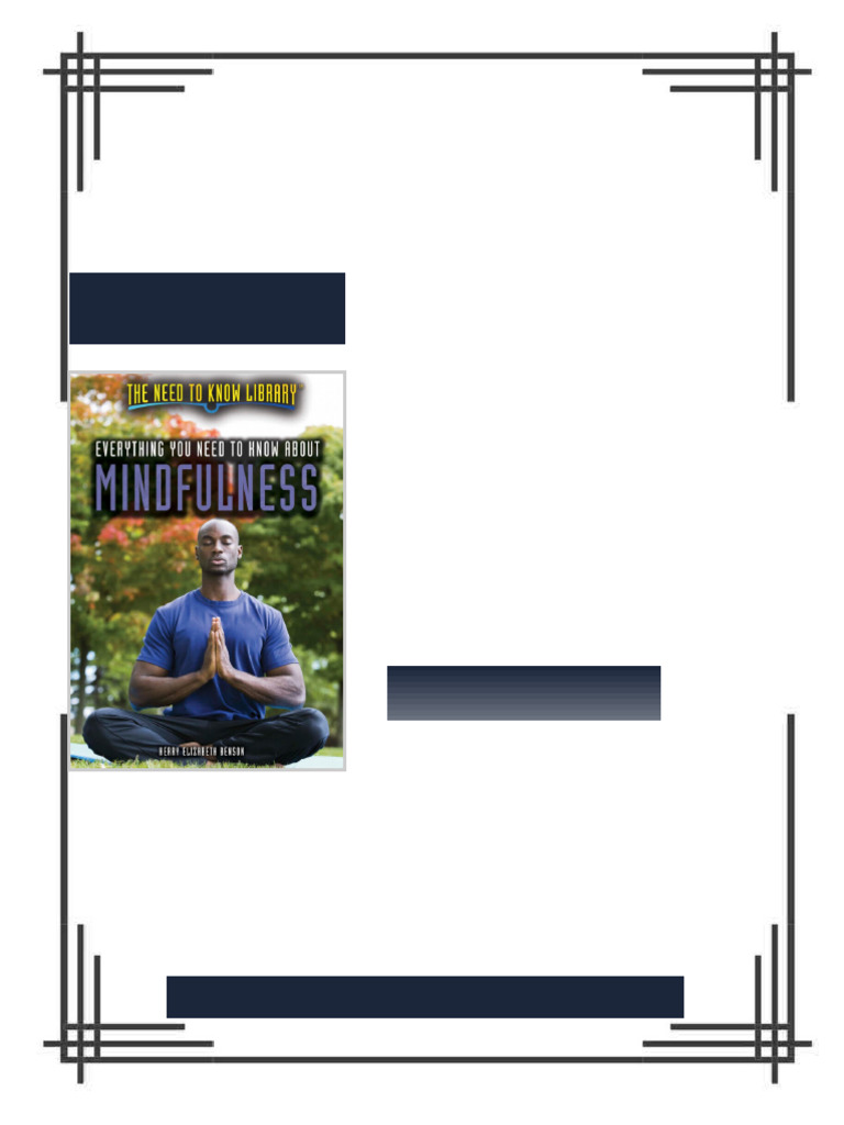 Everything You Need to Know about Mindfulness 1st Edition Kerry ...