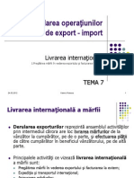 Prezentare TEMA7MAI Derularea Contractelor de Export - Import - 1.Pregatirea Marfii Pentru Export