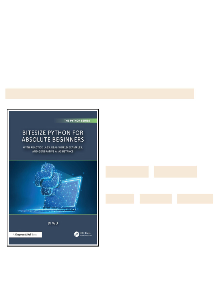 BiteSize Python for Absolute Beginners: With Practice Labs, Real-World ...