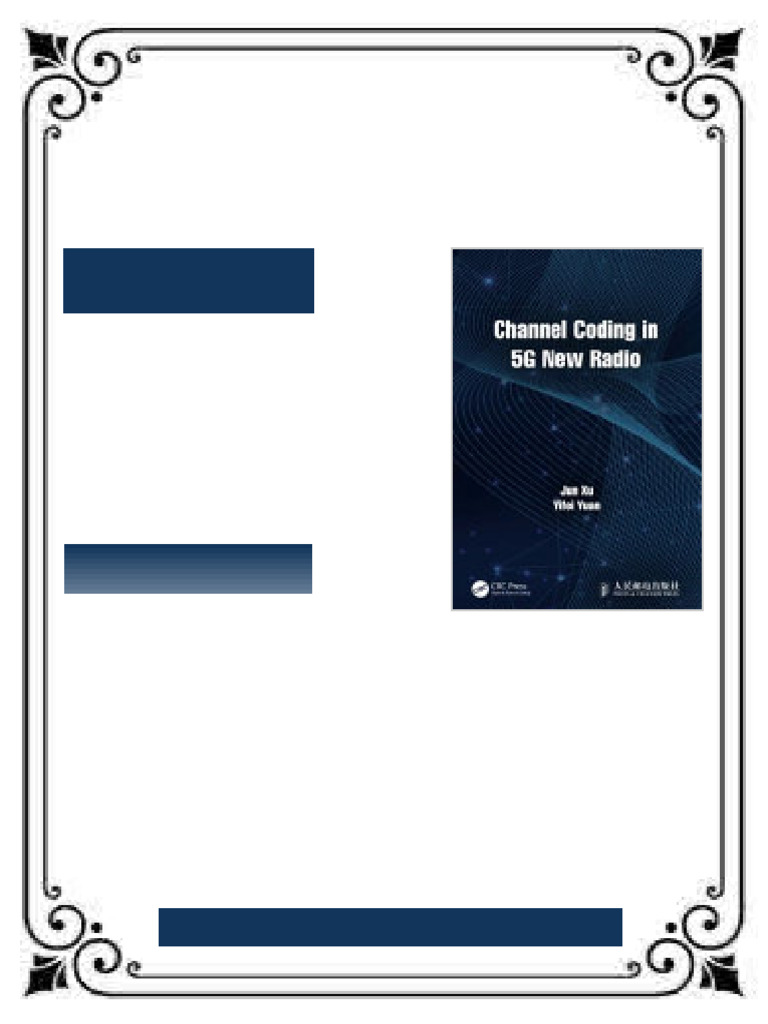 Channel Coding in 5G New Radio 1st Edition Jun Xu ebook testbank ...