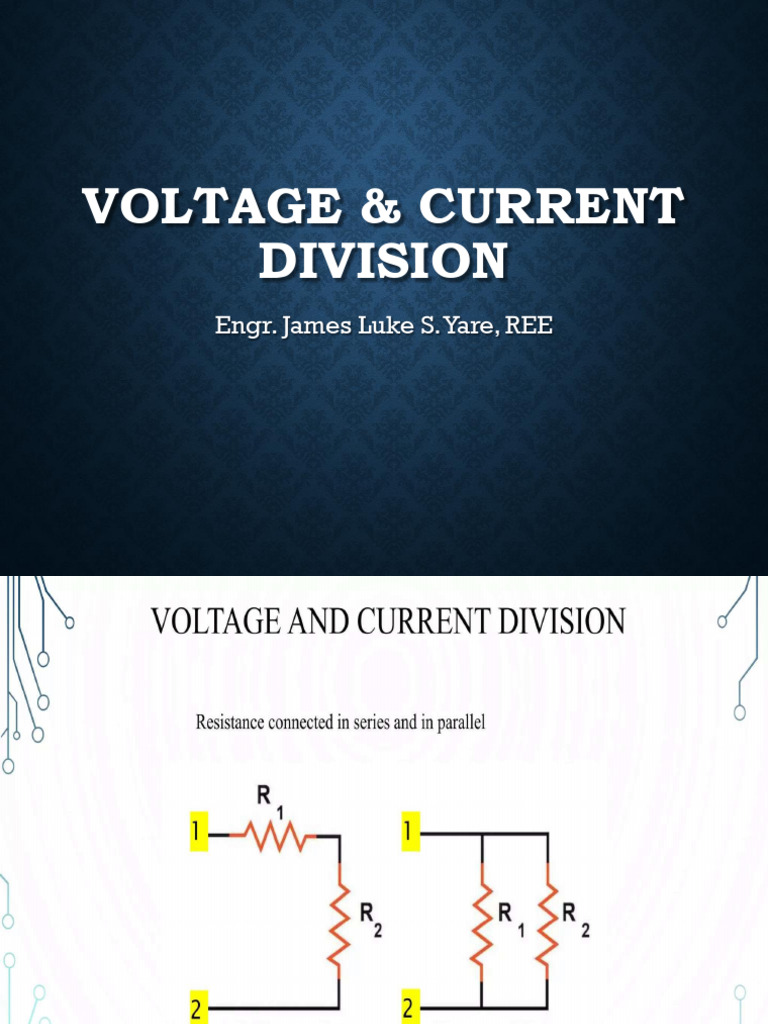 Voltage and Current Division_8544b8aa20d895713f9cfba1ca7ae4f3 | PDF