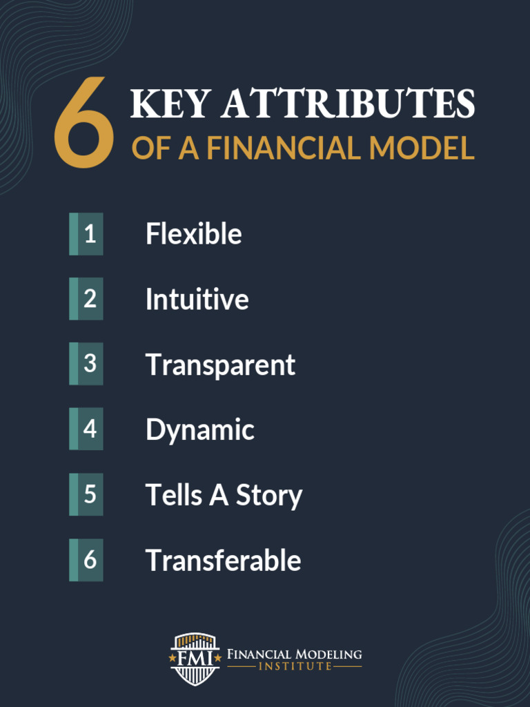 6 Key Attributes of A Financial Model | PDF