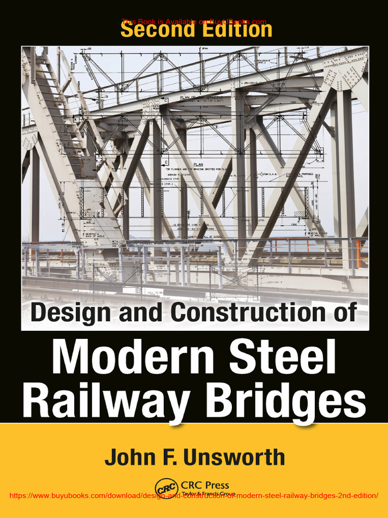 Design and Construction of Modern Steel Railway Bridges (2nd Edition ...