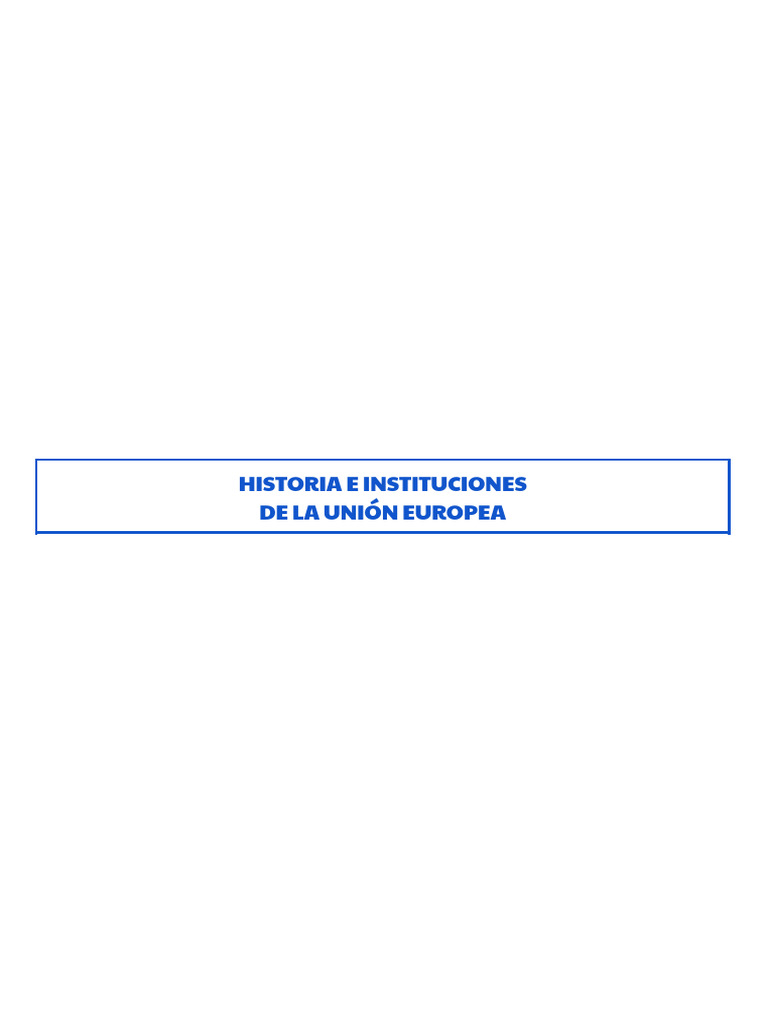 Historia e Instituciones de La Unión Europea | PDF | Comunidad ...