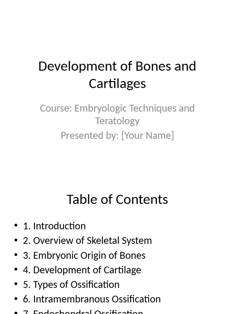 Development of Bones and Cartilages Presentation | PDF | Bone | Osteoblast