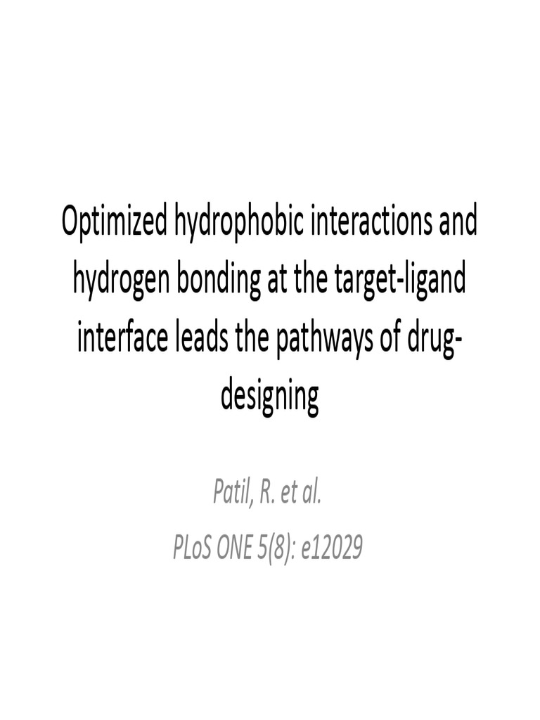 (PPT) 2010 Optimized Hydrophobic Interactions and Hydrogen Bonding at ...