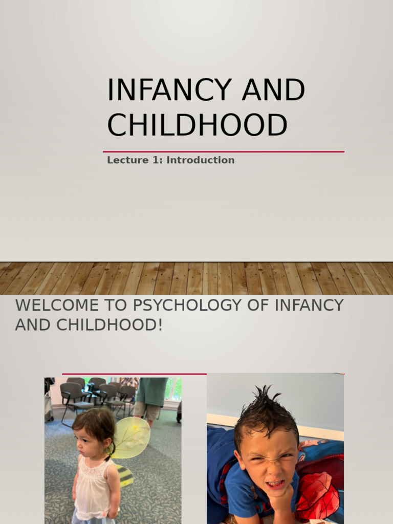 Infancy and Childhood_Lecture 1 Introduction | PDF
