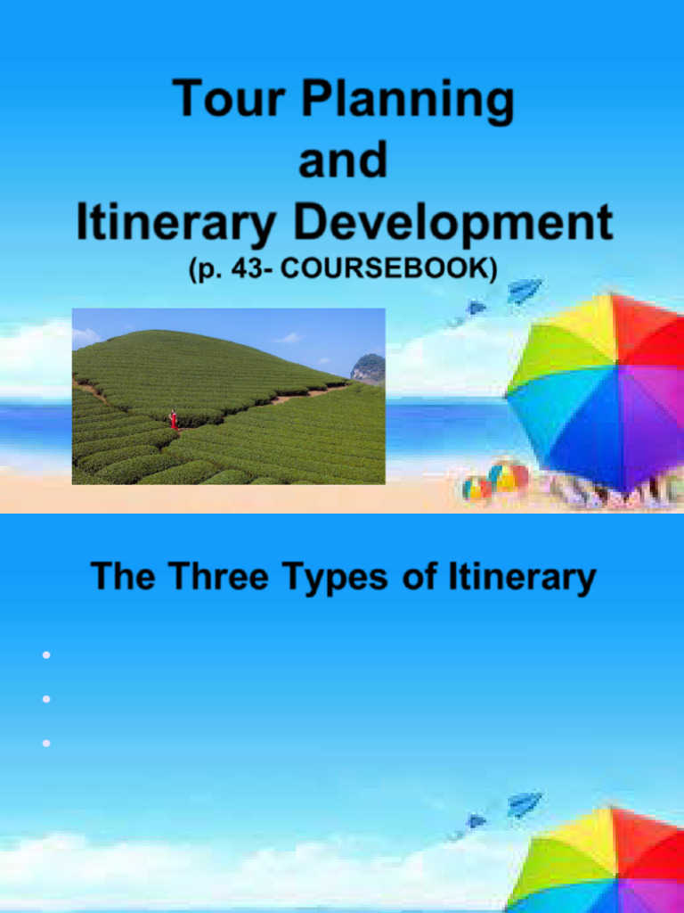 Week 5- Tourism- Tour Planning | PDF | Transport