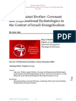 Brother Against Brother: Covenant and Dispensational Eschatologies in The Context of Israeli Evangelicalism, by Azar Ajaj