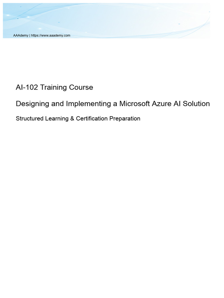 AI-102 Microsoft Azure AI Solution Training Course | PDF | Artificial ...
