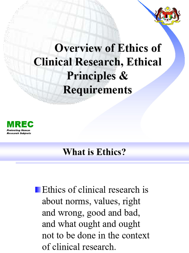 5) Overview of Ethics of Clinical Research, Ethical Principles ...