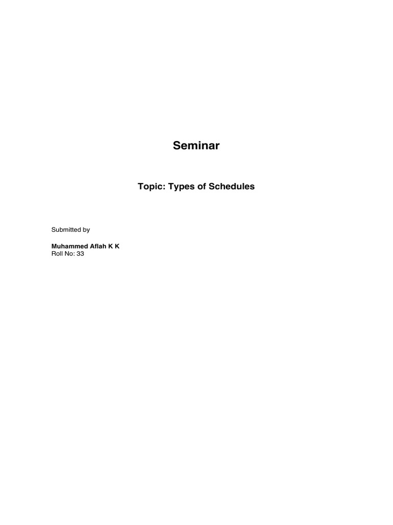 Seminar Report Types of Schedules | PDF | Evaluation | Information
