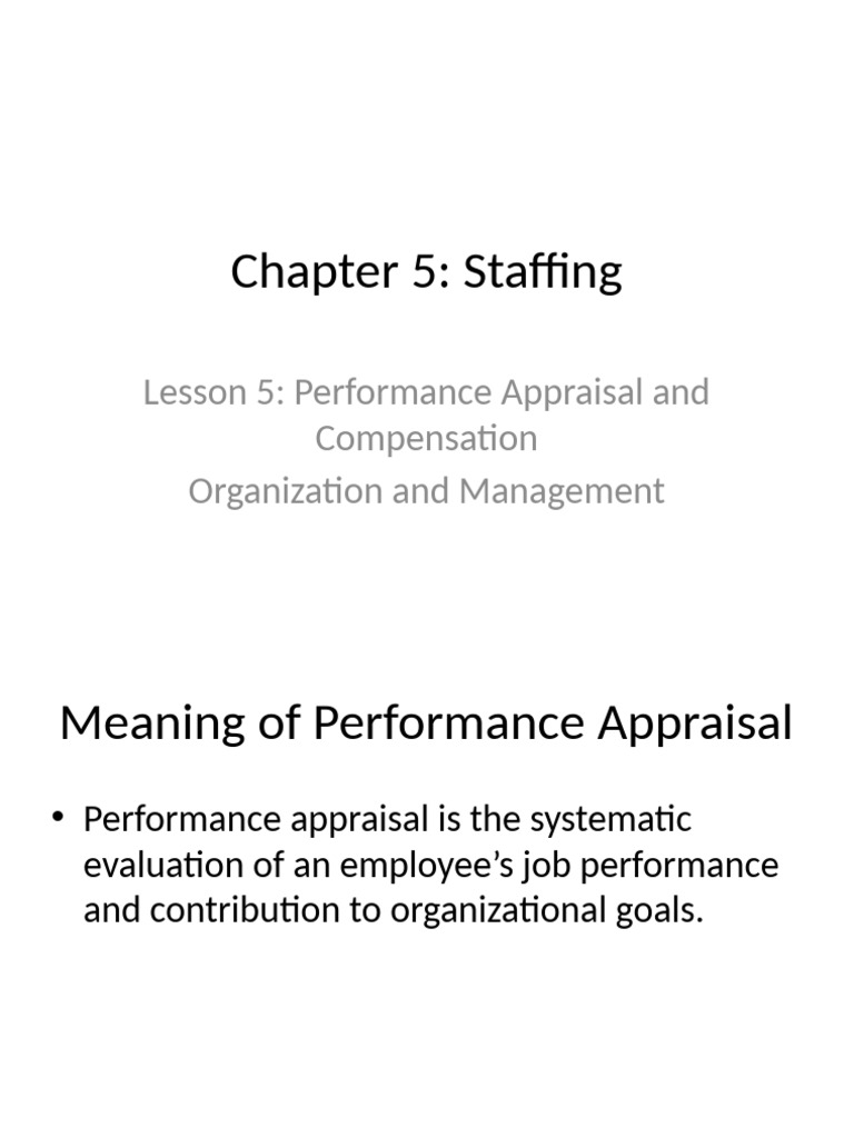 Chapter 5 Staffing Lesson 5 Performance Appraisal and Compensation | PDF