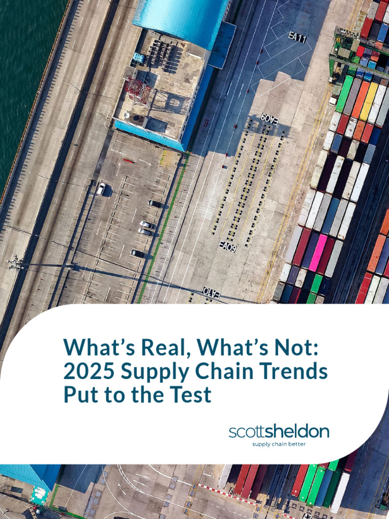 Whats Real Whats Not 2025 Supply Chain Trends Put to the Test | PDF ...