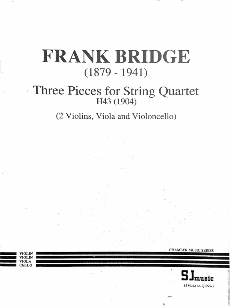Bridge Frank Three Pieces for String Quartet H43 (1904) Quatuor | PDF
