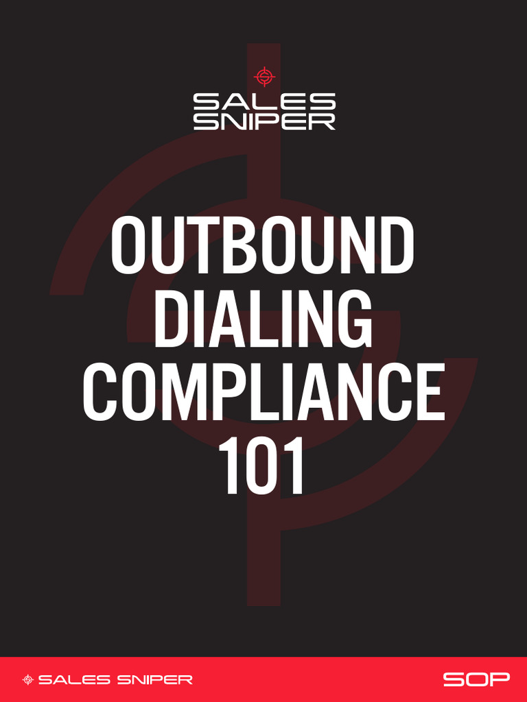 Sales Sniper - Outbound Dialing Compliance 101 | PDF | Regulatory ...