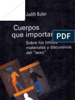 Judith Butler - Cuerpos Que Importan - Sobre Los Limites Materiales y Discursivos Del Sexo