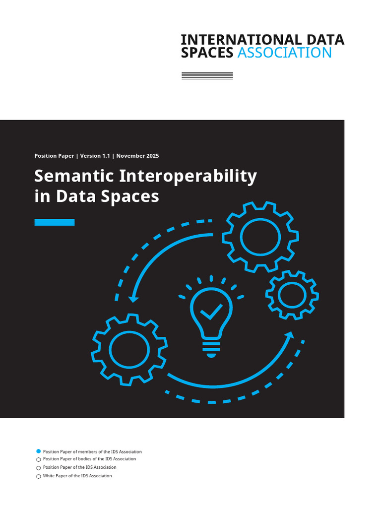 IDSA Position Paper Semantic Interoperability in Data Spaces V1.1 1 5 ...