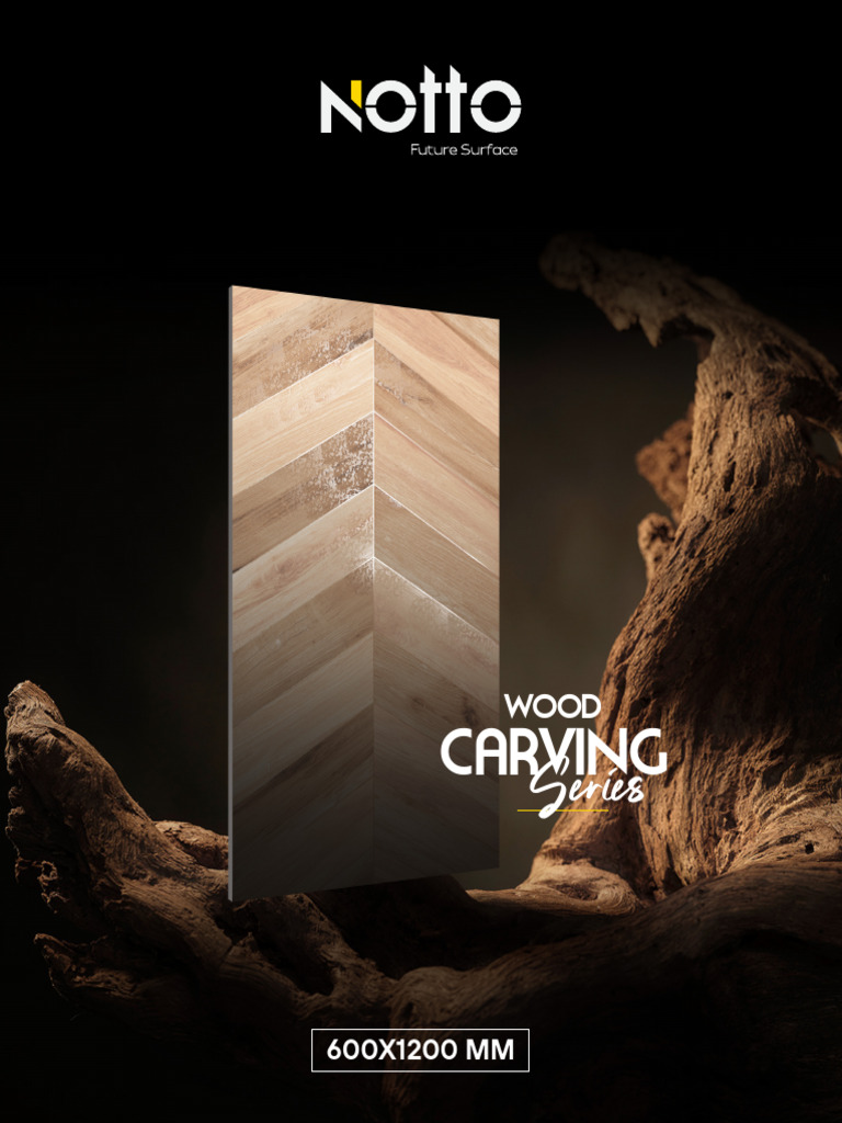 Notto - Wood Carving Series - 600x1200 MM | PDF | Tile | Wood