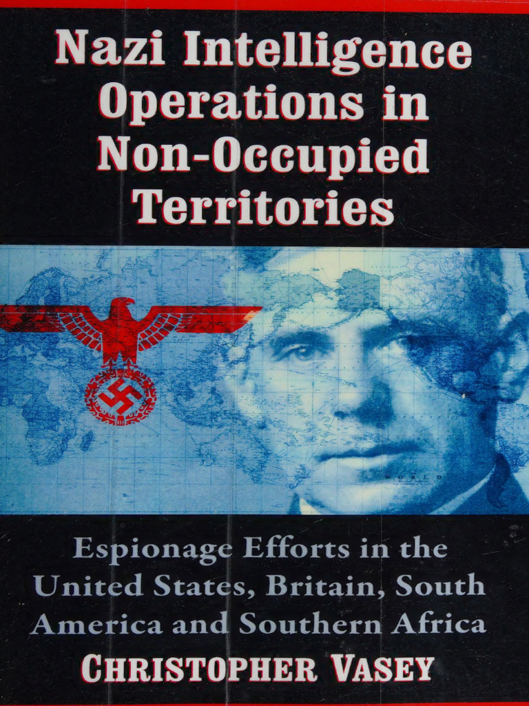Nazi Intelligence Operations in Non-Occupie | PDF | Schutzstaffel ...