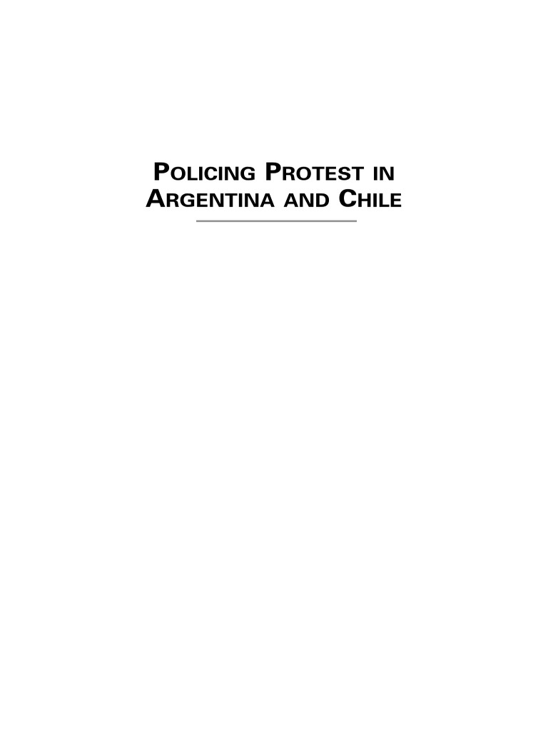 Bonner 2014_Policing Protest in Argentina and Chile | PDF