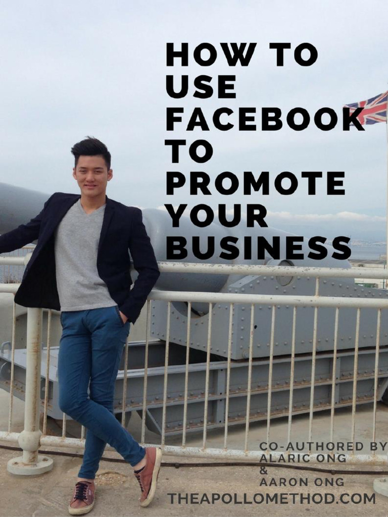 How+to+use+Facebook+to+promote+your+business | PDF | Facebook | Advertising