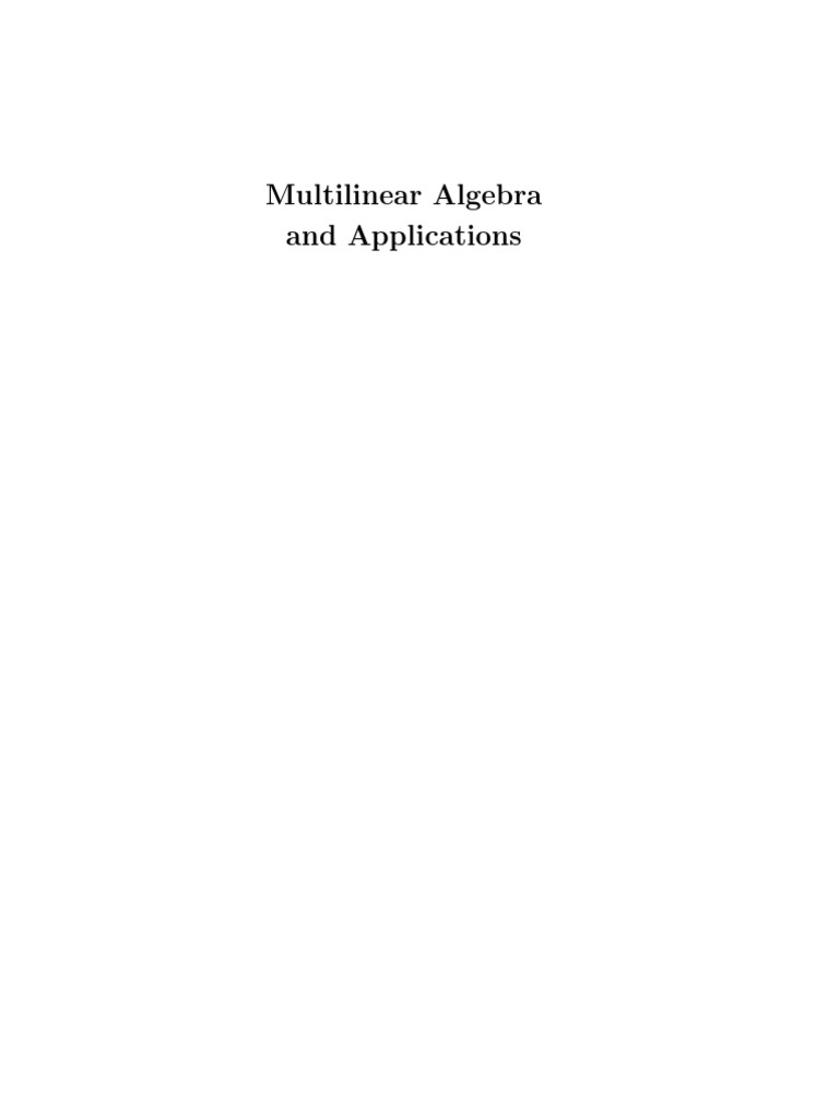 Multilinear Algebra and Applications | PDF | Tensor | Vector Space