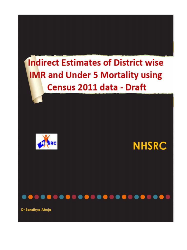 Indirect Estimations of Districtwise IMR U5M With Census 2011 Data - 0 ...
