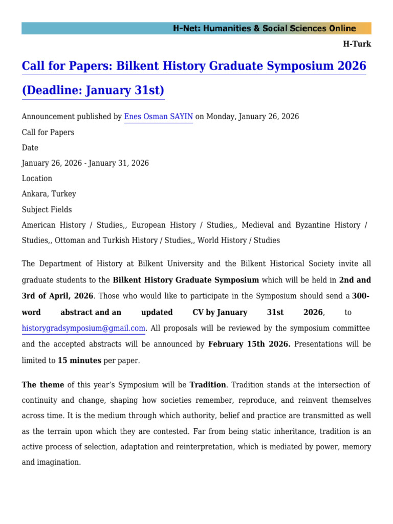 Call For Papers Bilkent History Graduate Symposium 2026 Deadline ...