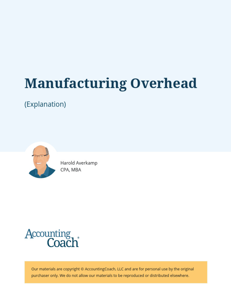 30 Manufacturing Overhead Explanation | PDF | Cost Of Goods Sold | Expense