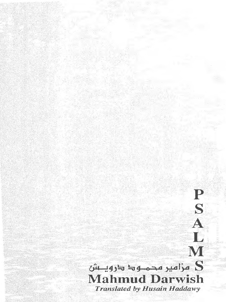 Darwish, Mahmoud - Psalms (Tr. Haddawy) (1994) | PDF