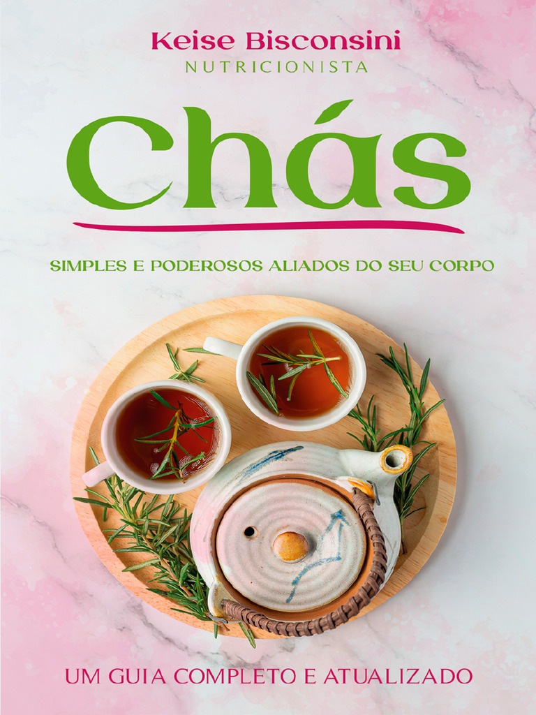 E Book Chas Simples e Poderosos Aliados Do Seu Corpo Dra Keise ...
