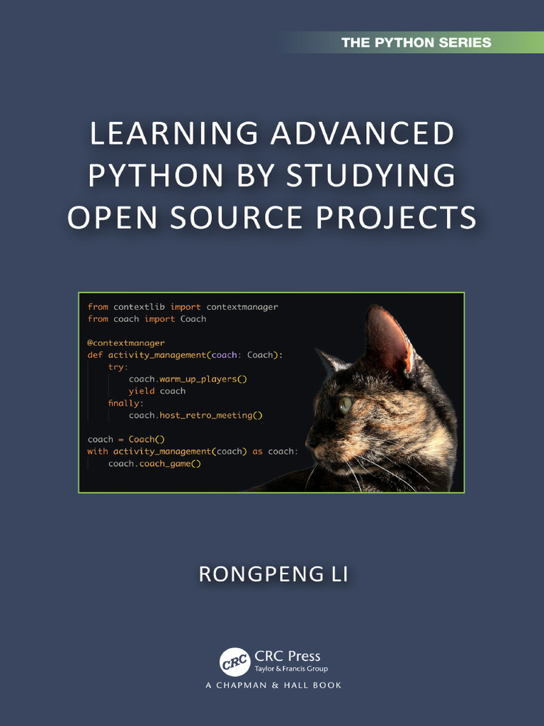 Learning Advanced Python by Studying Open Source Projects (Li, Rongpeng ...