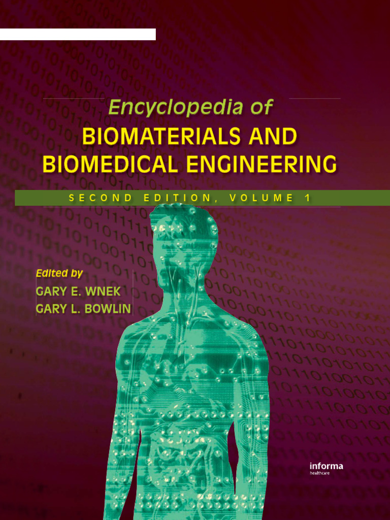 Encyclopedia of Biomaterials and Biomedical Engineering (2nd Edition ...