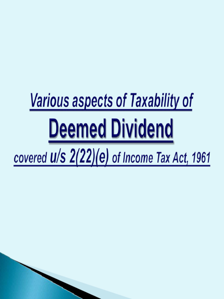 1 2 22 e - Deemed Dividend | PDF | Dividend | Loans