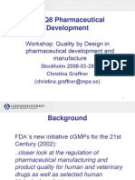 ICH Q8 Pharmaceutical Development: Workshop: Quality by Design in Pharmaceutical Development and Manufacture