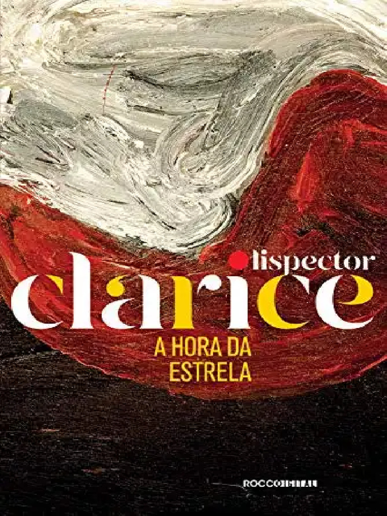 A Hora Da Estrela Clarice Lispector | PDF