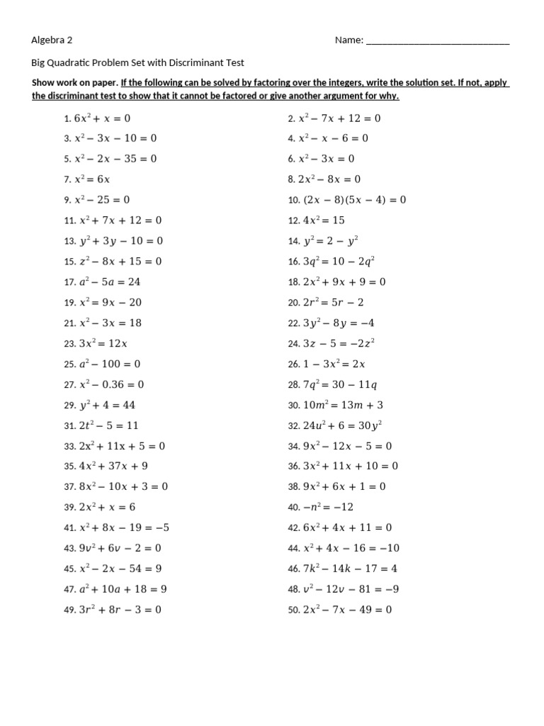 Algebra 2 Name: - Big Quadratic Problem Set With Discriminant Test | PDF