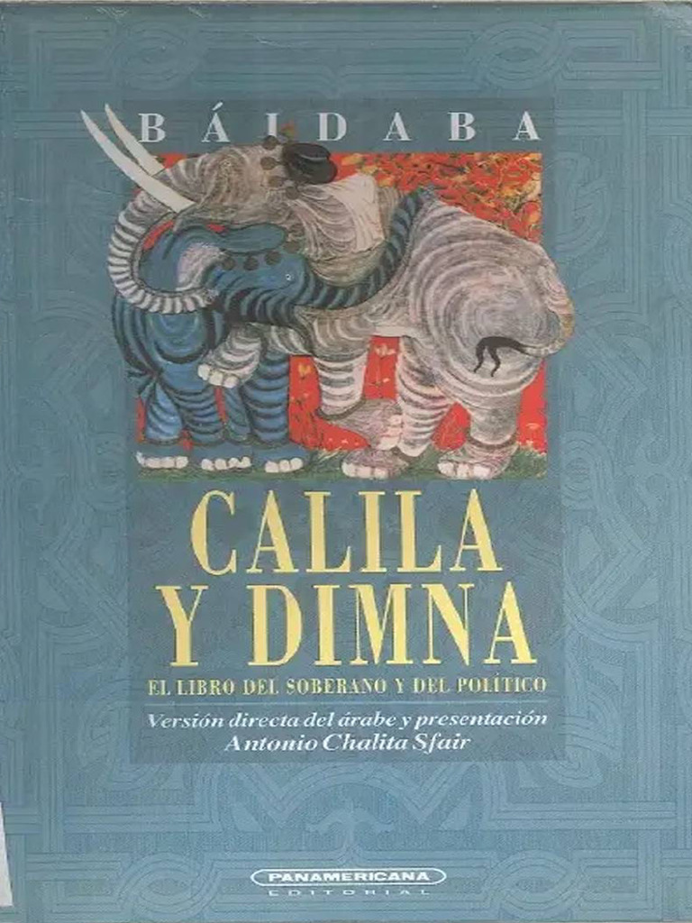 El Calila y Dimna. El Libro Del Soberano y El Político (Báidaba) | PDF