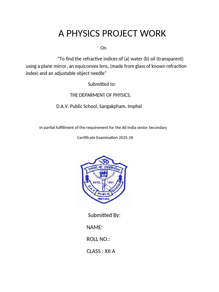 A Physics Project Work: Submitted By: Name: Roll No.: Class: Xii A | PDF