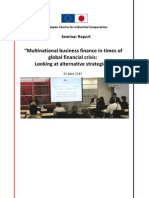 Multinational Business Finance in Times of Global Financial Crisis: Looking at Alternative Strategies