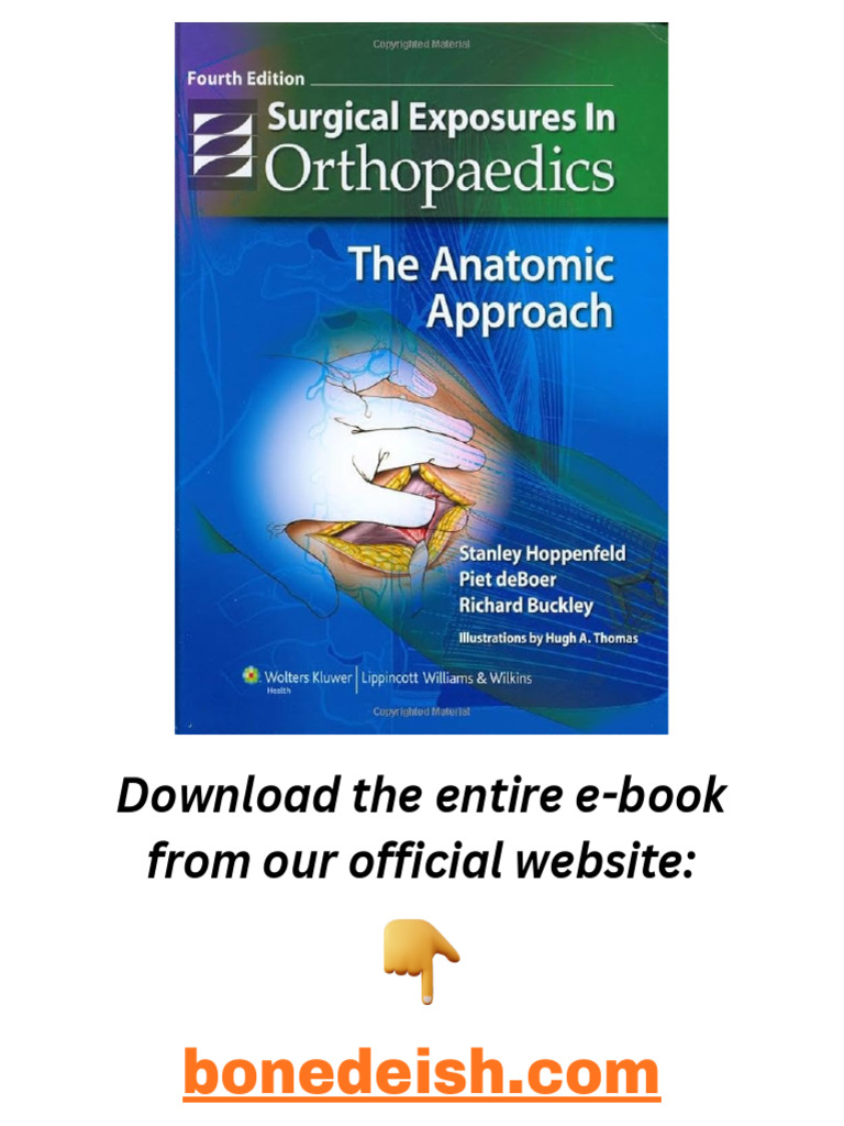 Surgical Exposures in Orthopaedics The Anatomic Approach