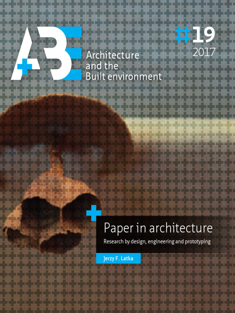Paper in Architecture: Research by Design, Engineering and Prototyping ...
